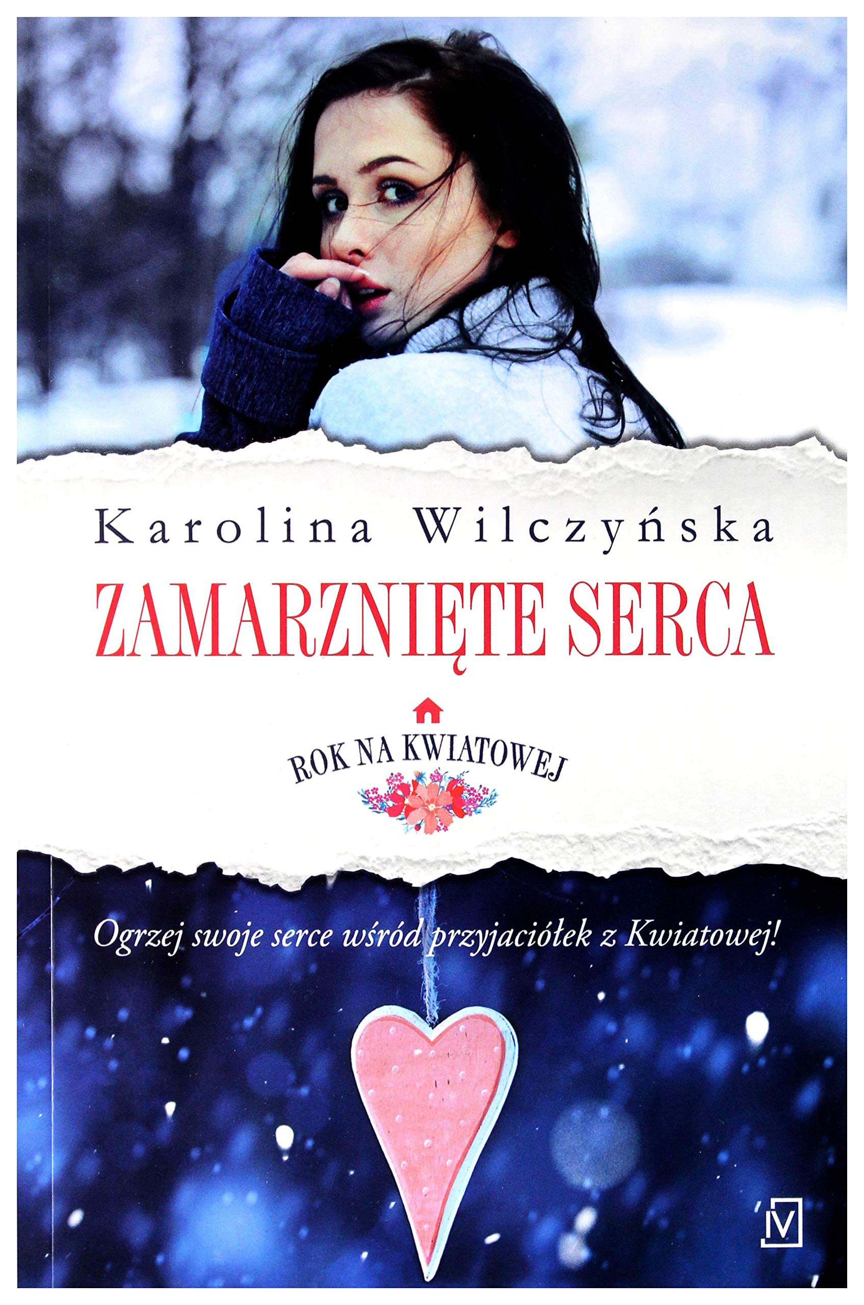 Rok na Kwiatowej. Tom II. Zamarzniete serca book