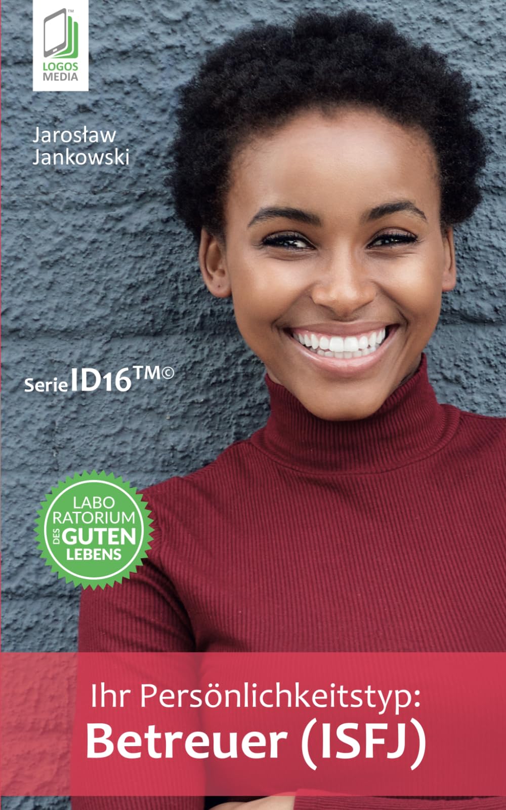 Ihr Persönlichkeitstyp - Betreuer (ISFJ) book