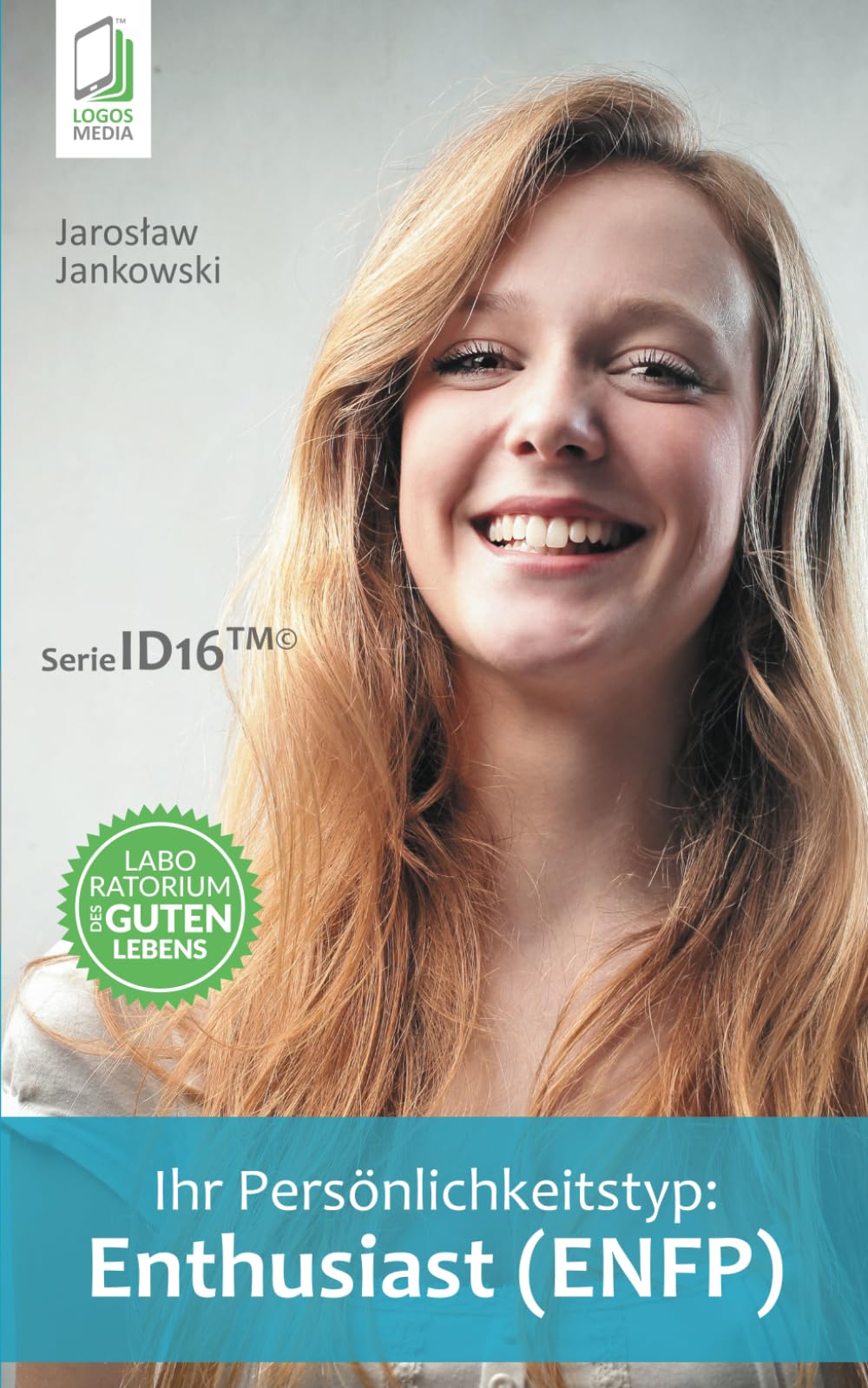 Ihr Persönlichkeitstyp - Enthusiast (ENFP) Study Guides