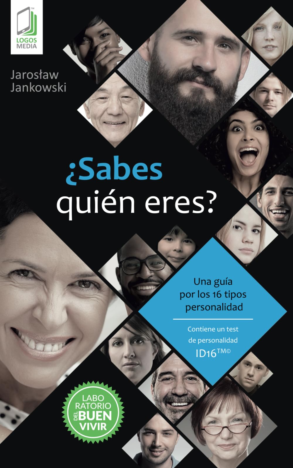 ¿Sabes quién eres? Una guía por los 16 tipos de personalidad ID16 Study Guides
