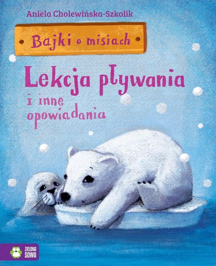 Bajki o misiach Czesc 2 Lekcja plywania i inne opowiadania Fairy Tales & Legends
