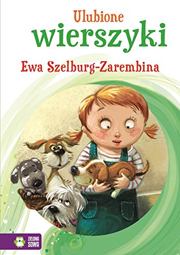 Ulubione wierszyki Ewa Szelburg-Zarembina book
