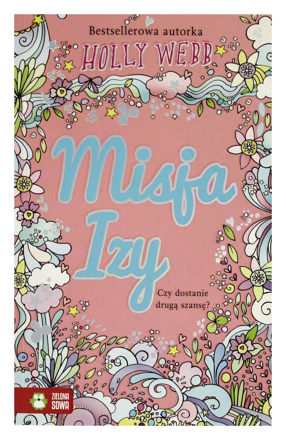 Misja Izy Cztery przyjaciółki na zawsze Books