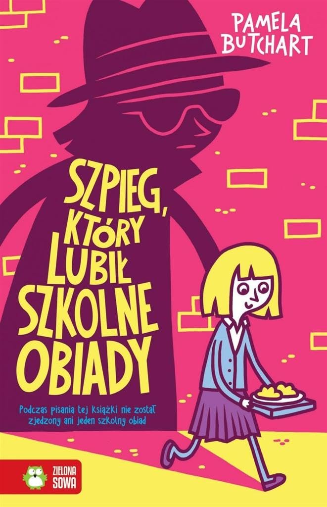 Szpieg, ktory lubil szkolne obiady Novels & Short Stories