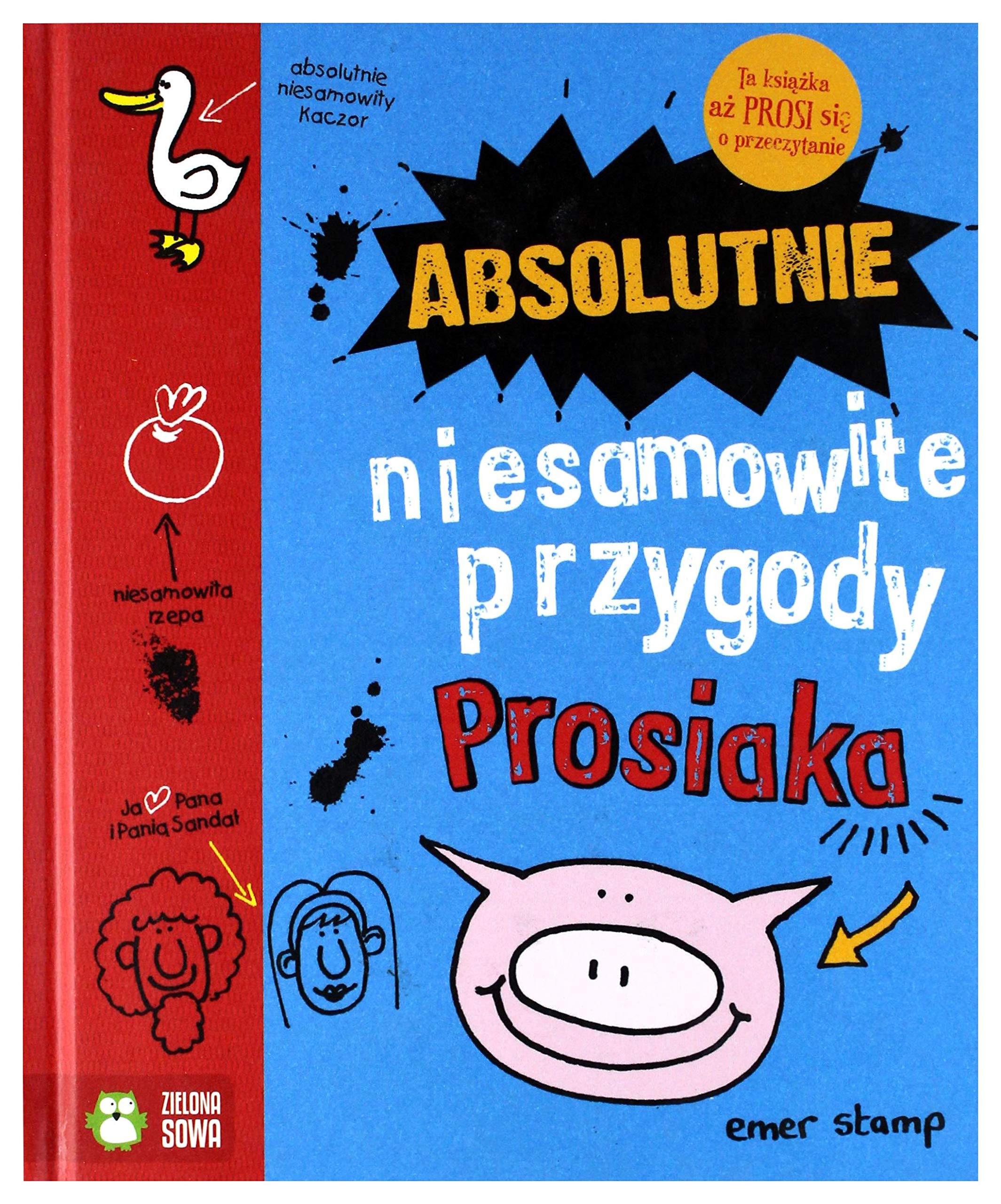 Absolutnie niesamowite przygody Prosiaka book