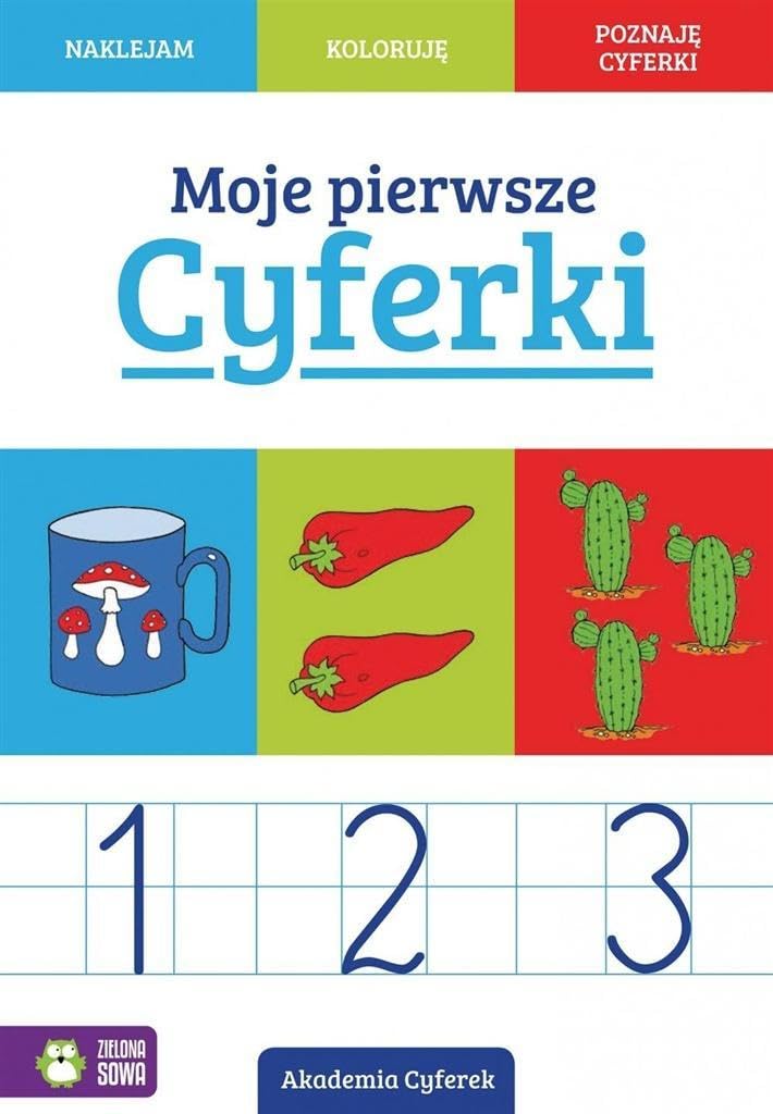 Moje pierwsze cyferki (AKADEMIA CYFEREK) Books