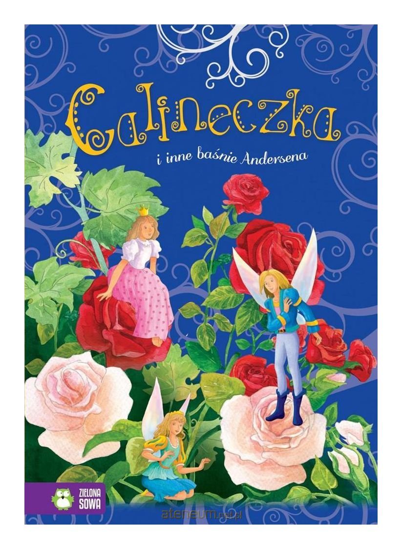 Calineczka i inne baśnie Andersena Books