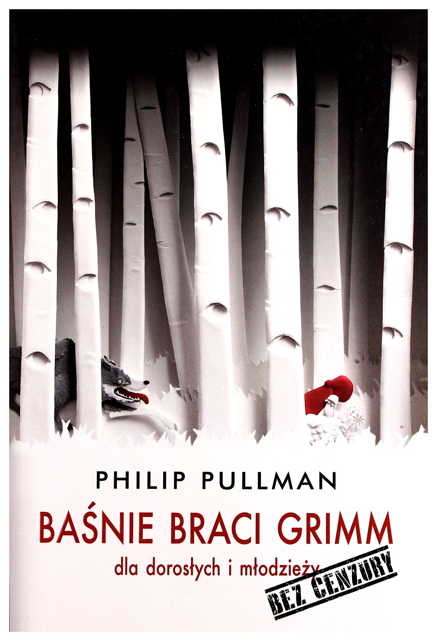 BaĹnie. Bracia Grimm dla dorosĹych i mĹodzieĹzy. Bez cenzury - Philip Pullman book