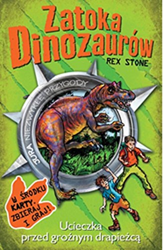 Zatoka Dinozaurów Ucieczka przed groźnym drapieżcą Books