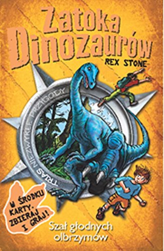 Zatoka dinozaurow Szal glodnych olbrzymow Novels & Short Stories
