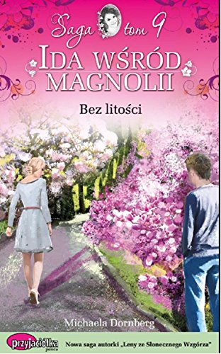 Bez litości (IDA WŚRÓD MAGNOLII) Books