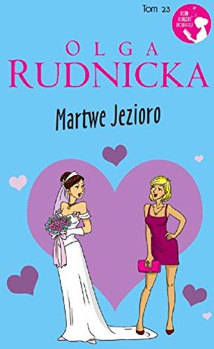Martwe jezioro (KLUB KSIĄŻKI KOBIECEJ) Books