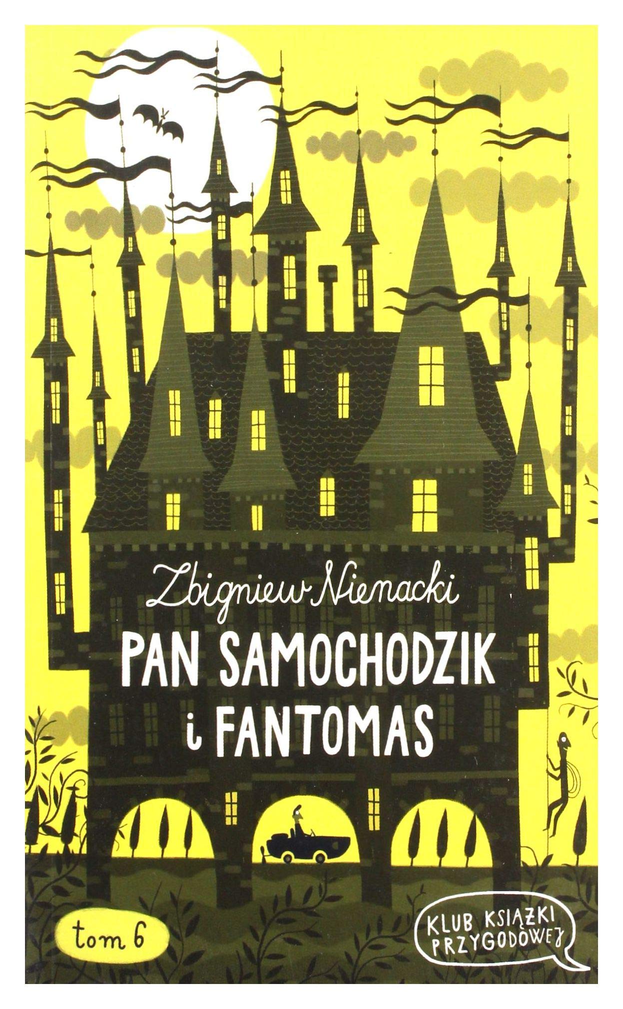 Pan Samochodzik i Fantomas (Tom 6) - Zbigniew Nienacki book