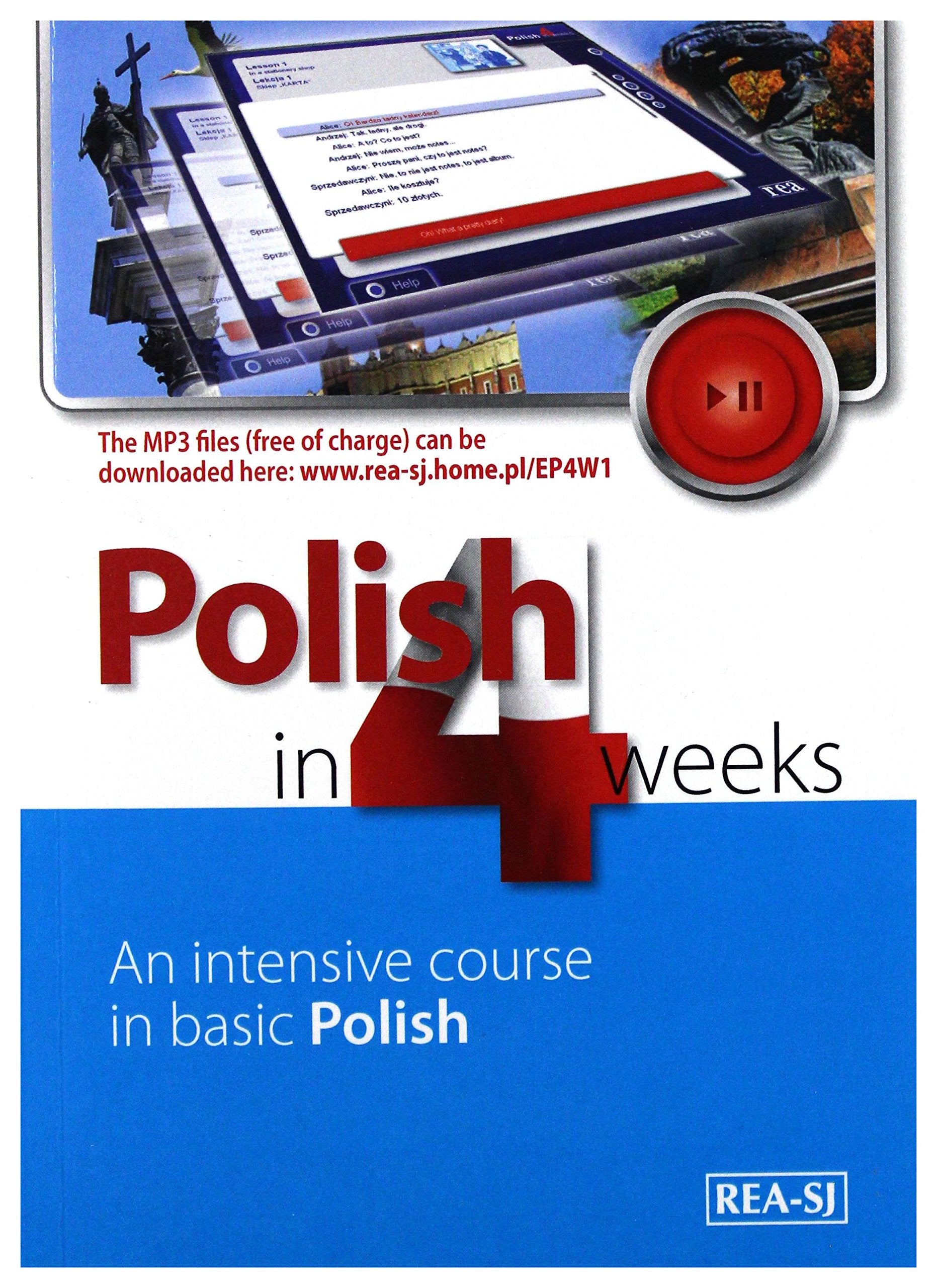 Polish in 4 Weeks - Level 1. An intensive course in basic Polish. Book with free MP3 audio download Foreign Languages ​​& Dictionaries