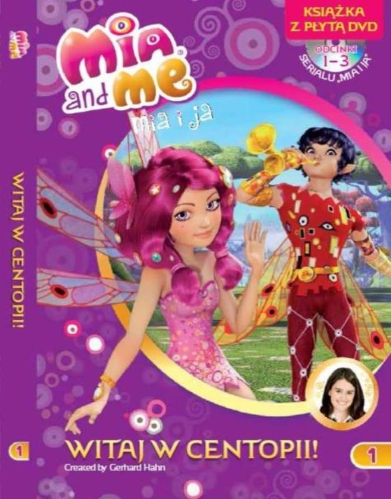 Mia and Me Witaj w Centopii! 1 Książka z płytą DVD: numer 1/14 (mix dodatków) Books