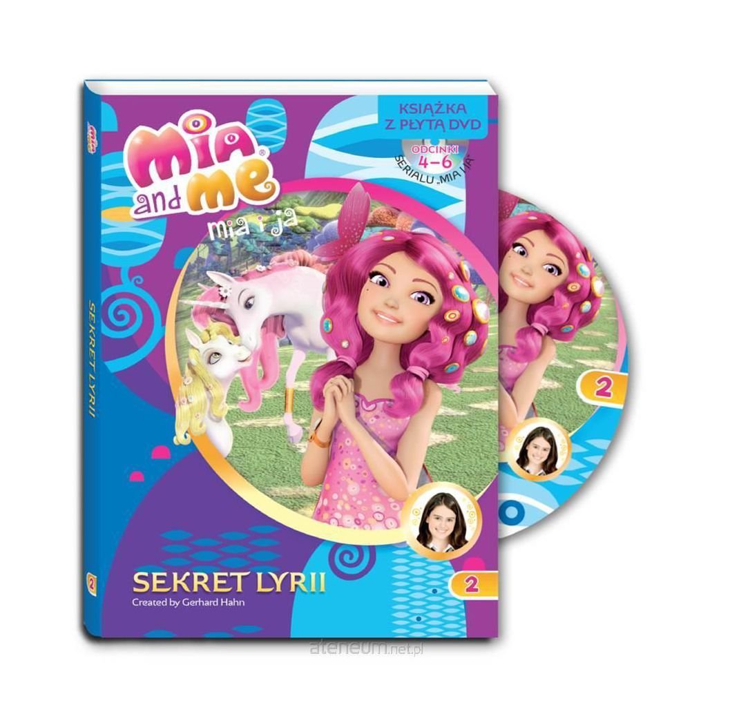 Mia i ja 2 Sekret Lyrii book