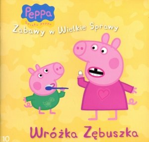 Swinka Peppa. Zabawy w Wielkie Sprawy. 10. Wrozka Zebuszka Books