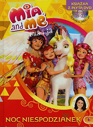 Mia and Me 6 Noc niespodzianek + DVD book