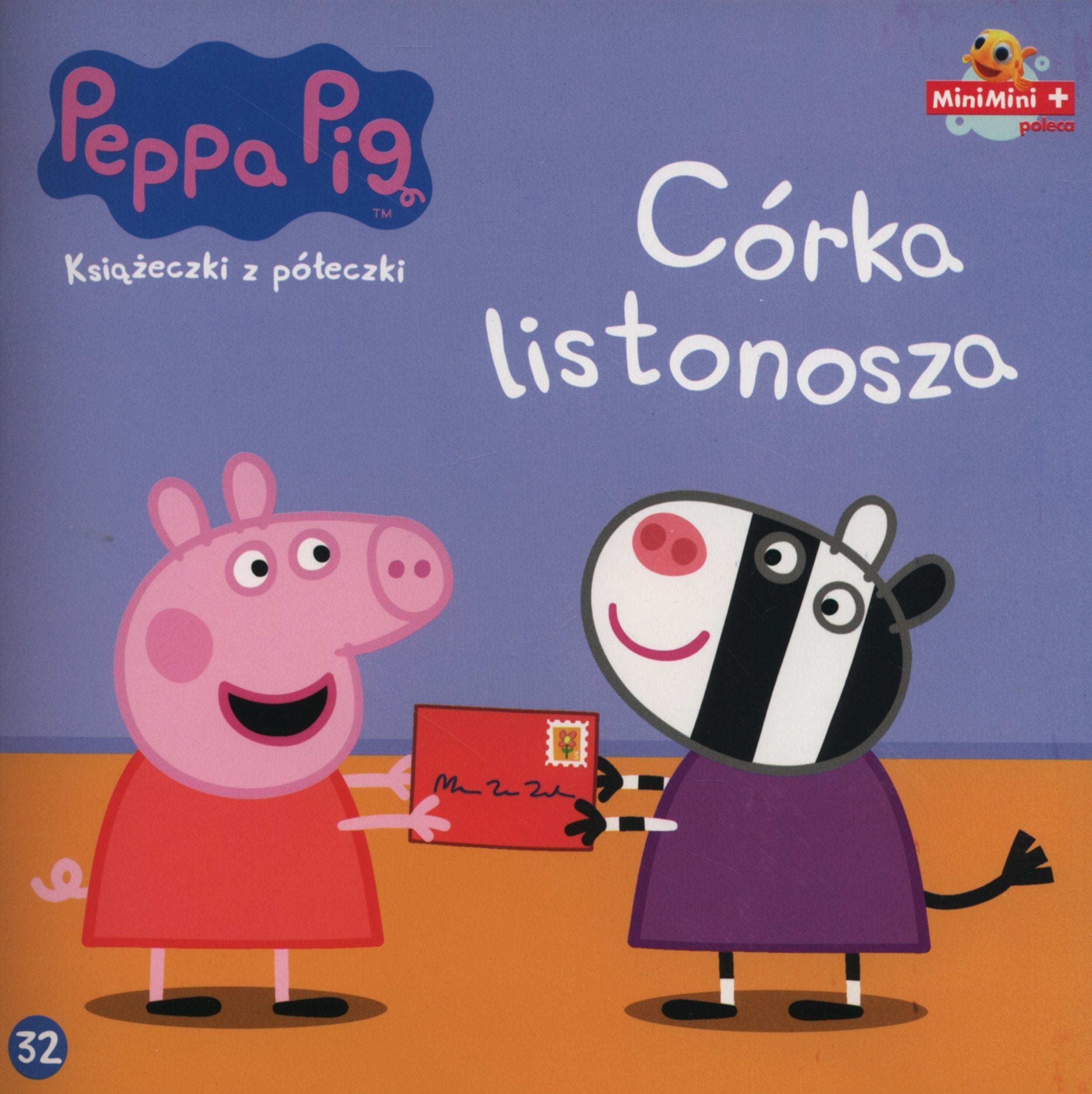 Świnka Peppa Książeczki z półeczki 32 Córka listonosza Books