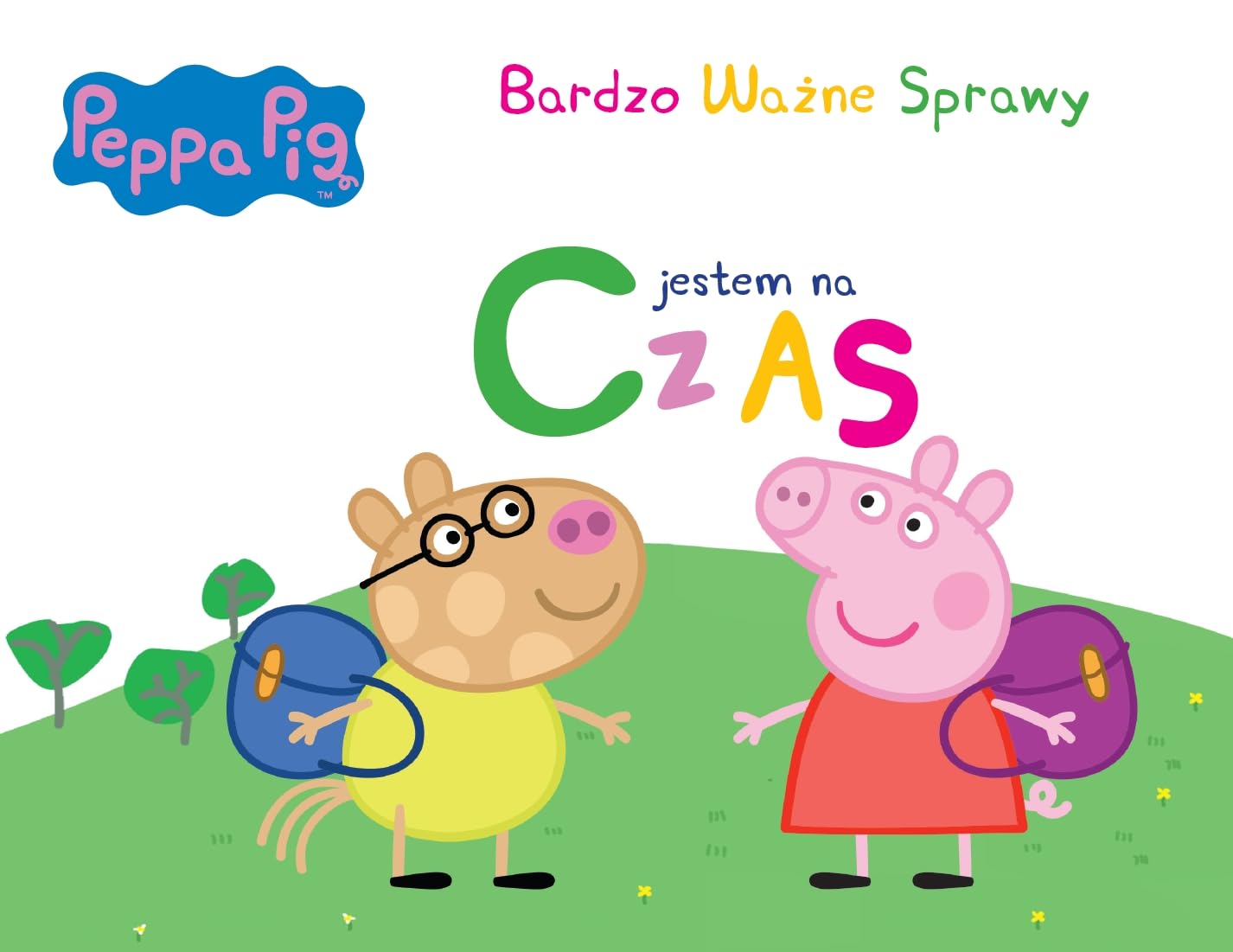 Peppa Pig Bardzo ważne sprawy nr 4 Jestem na czas (ŚWINKA PEPPA) Books