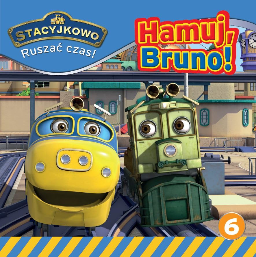 Stacyjkowo 6 Ruszać czas! 6: Hamuj, Bruno! Books