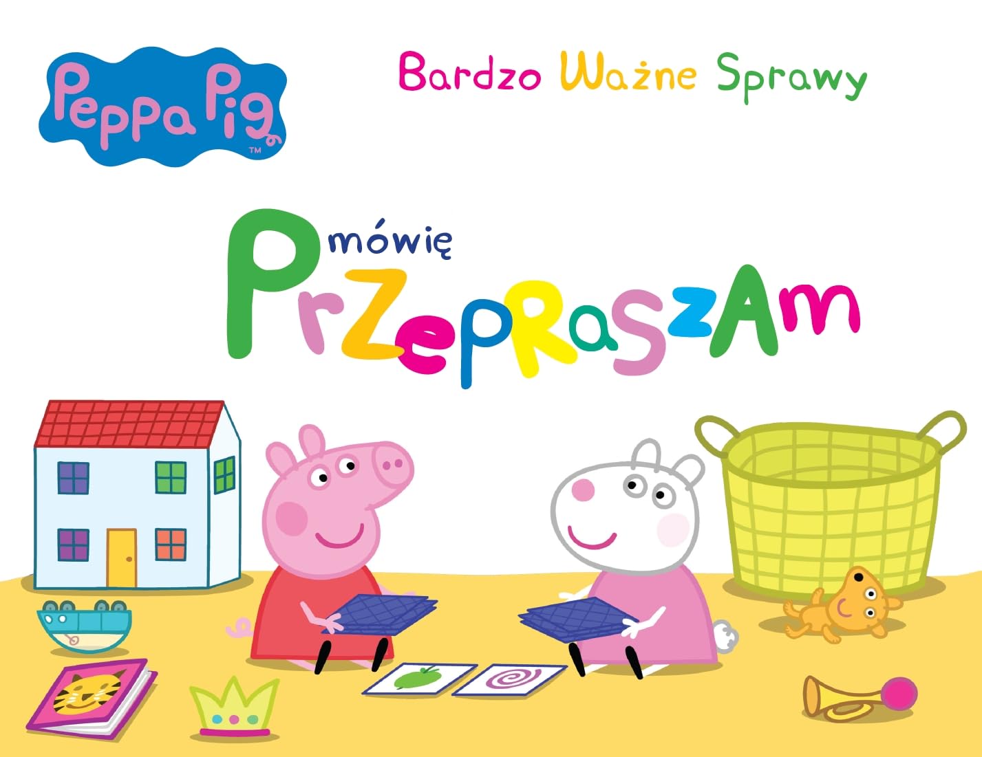Peppa Pig Bardzo ważne sprawy nr 1 Mówię przepraszam (ŚWINKA PEPPA) Books