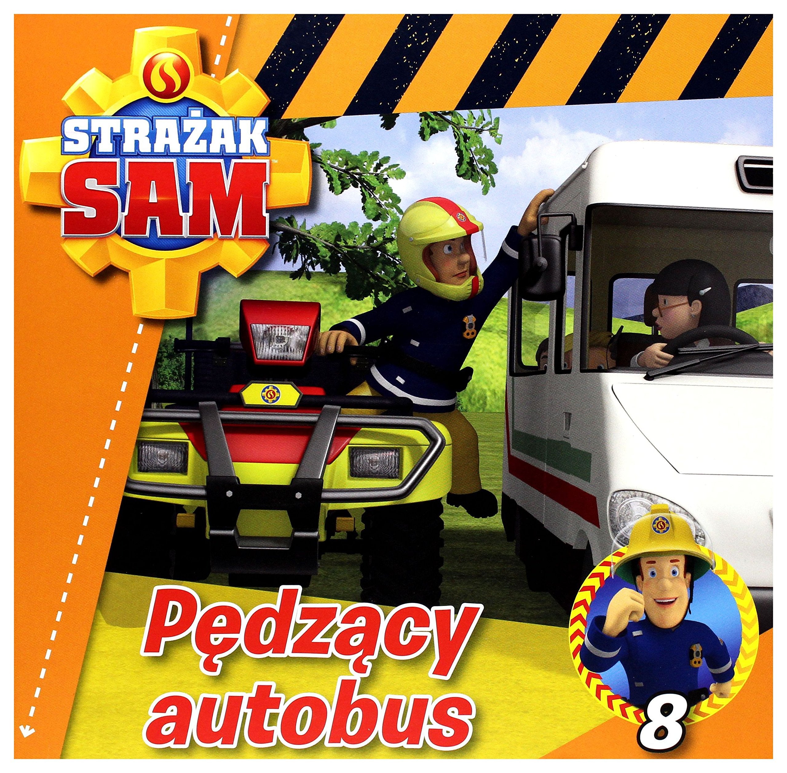 StraĹzak Sam 8. PÄdzÄcy autobus Books