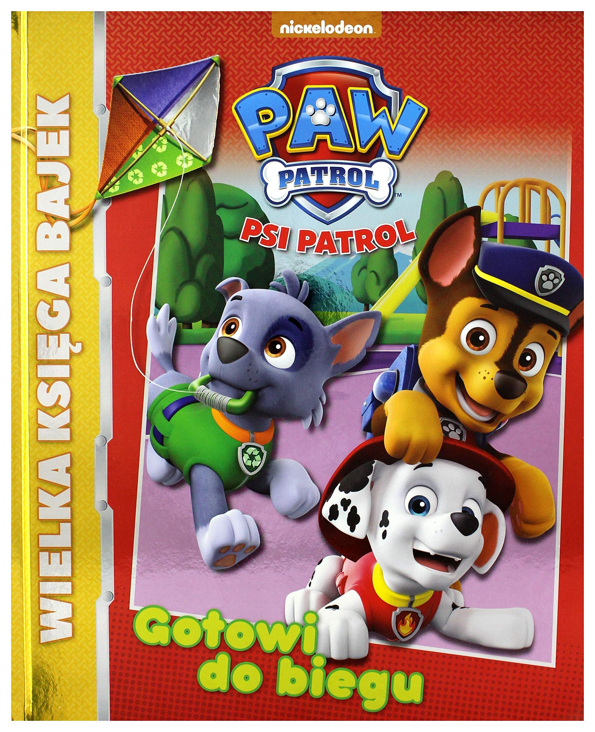 Psi Patrol Wielka Księga Bajek Gotowi do biegu Books