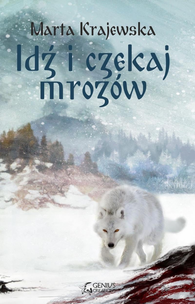 Idz i czekaj mrozow Contemporary literature