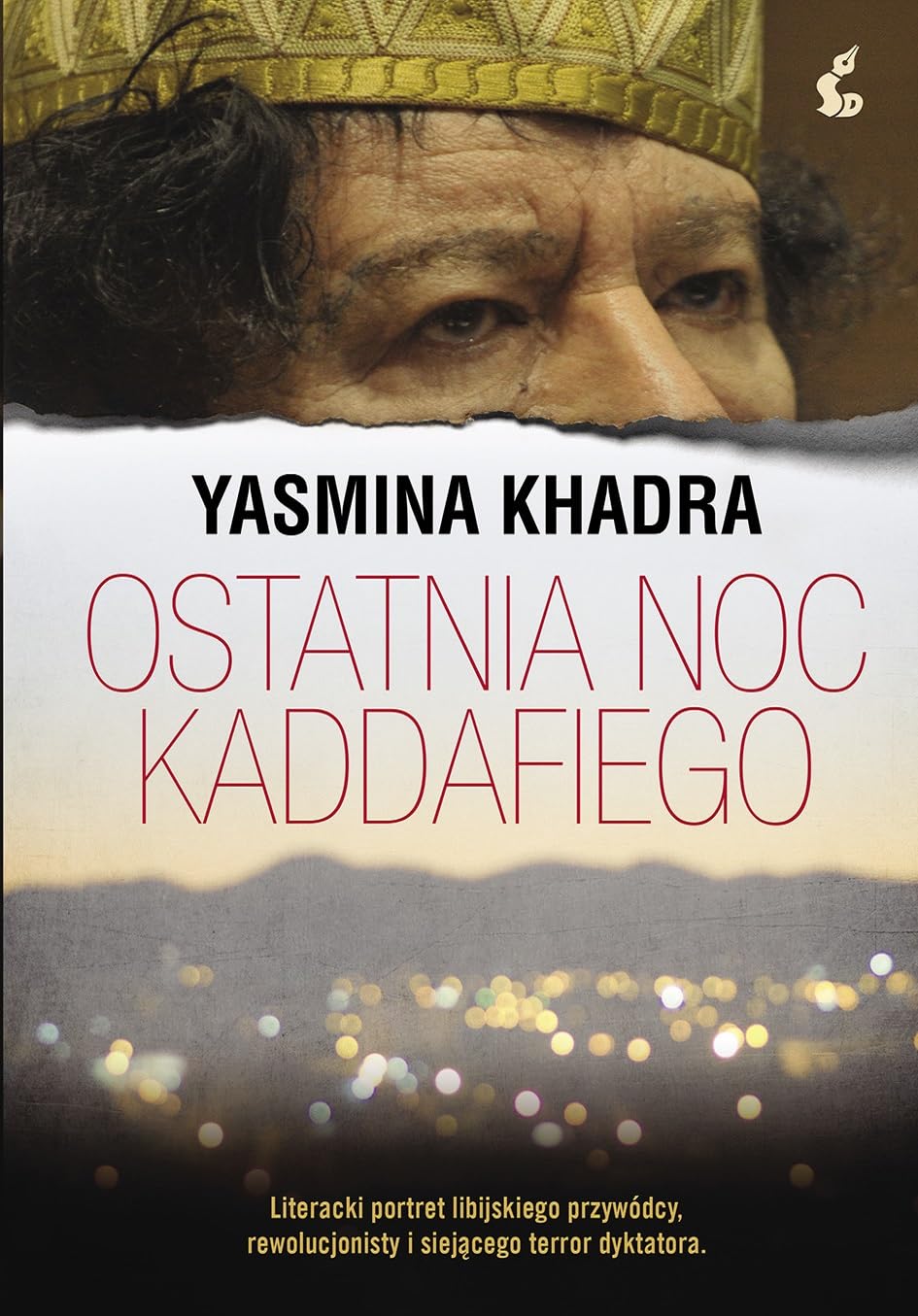 Ostatnia noc Kaddafiego Biographies & Memoirs
