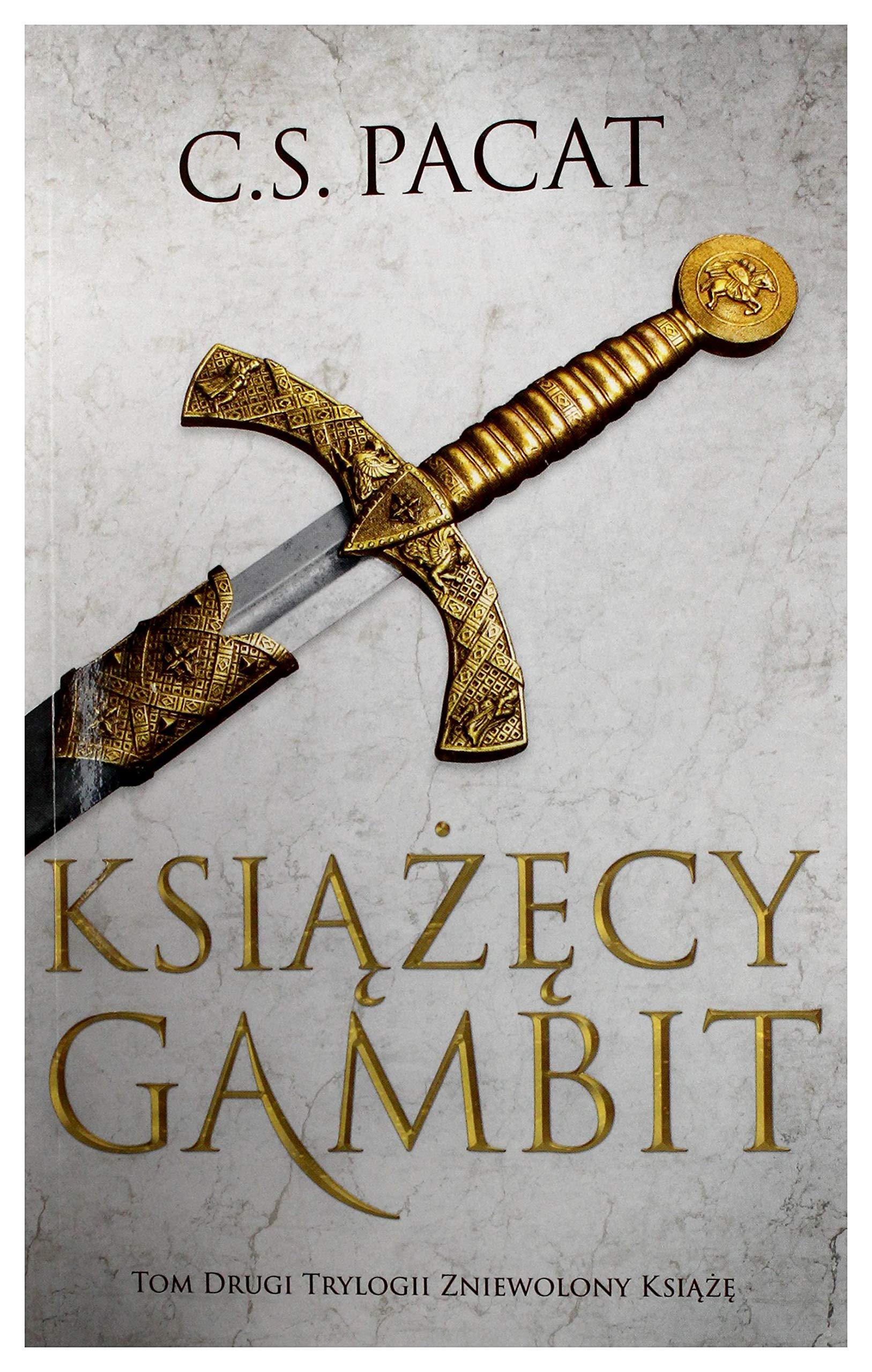 KsiÄĹzÄcy Gambit. Zniewolony ksiÄĹzÄ (Tom 2) - C.S. Pacat Books