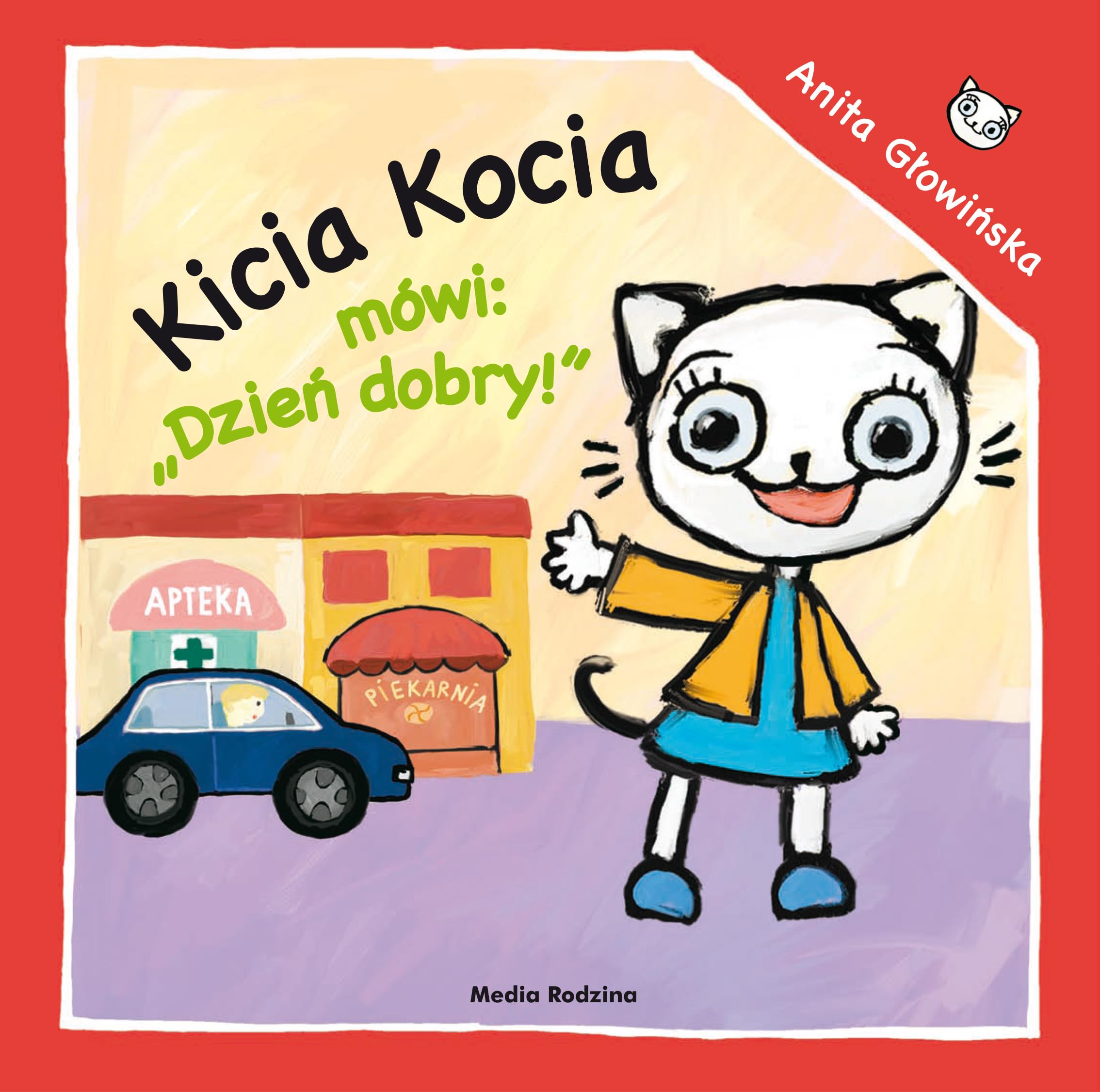 Kicia Kocia mówi Dzień dobry Books