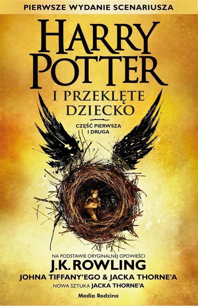 Harry Potter i Przeklete Dziecko Czesc pierwsza i druga Drama