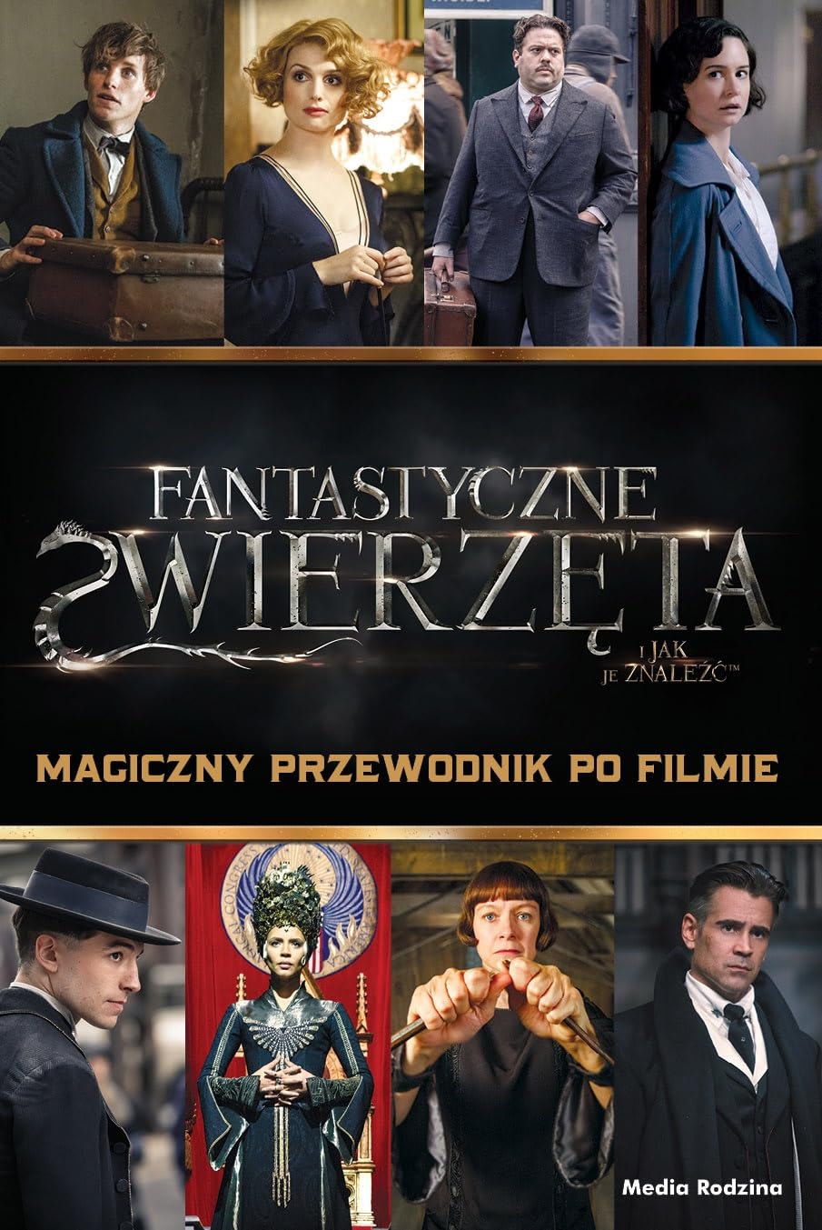 Fantastyczne zwierzeta Magiczny przewodnik po filmie Novels & Short Stories