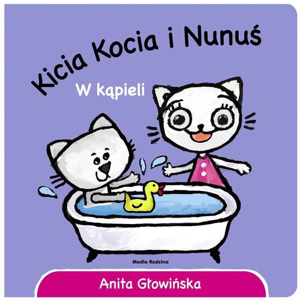 Kicia Kocia i Nunuś W kąpieli Books