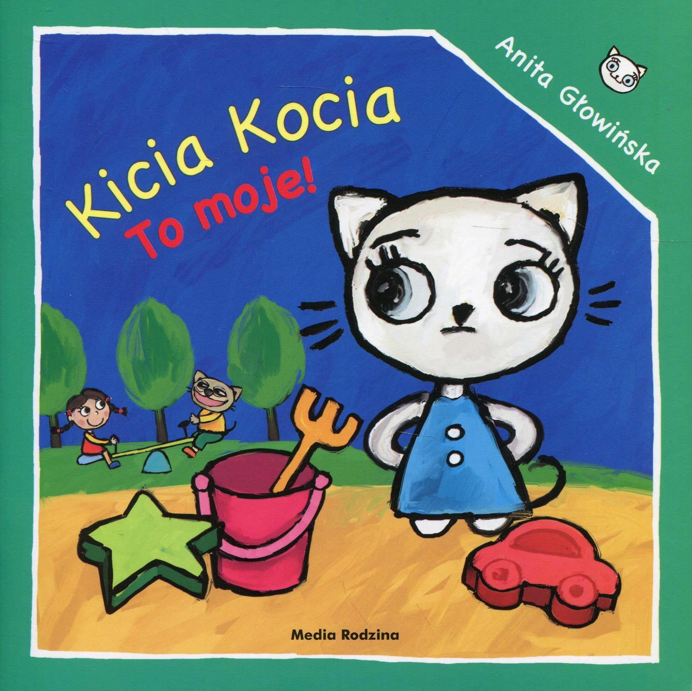 Kicia Kocia To moje! Books