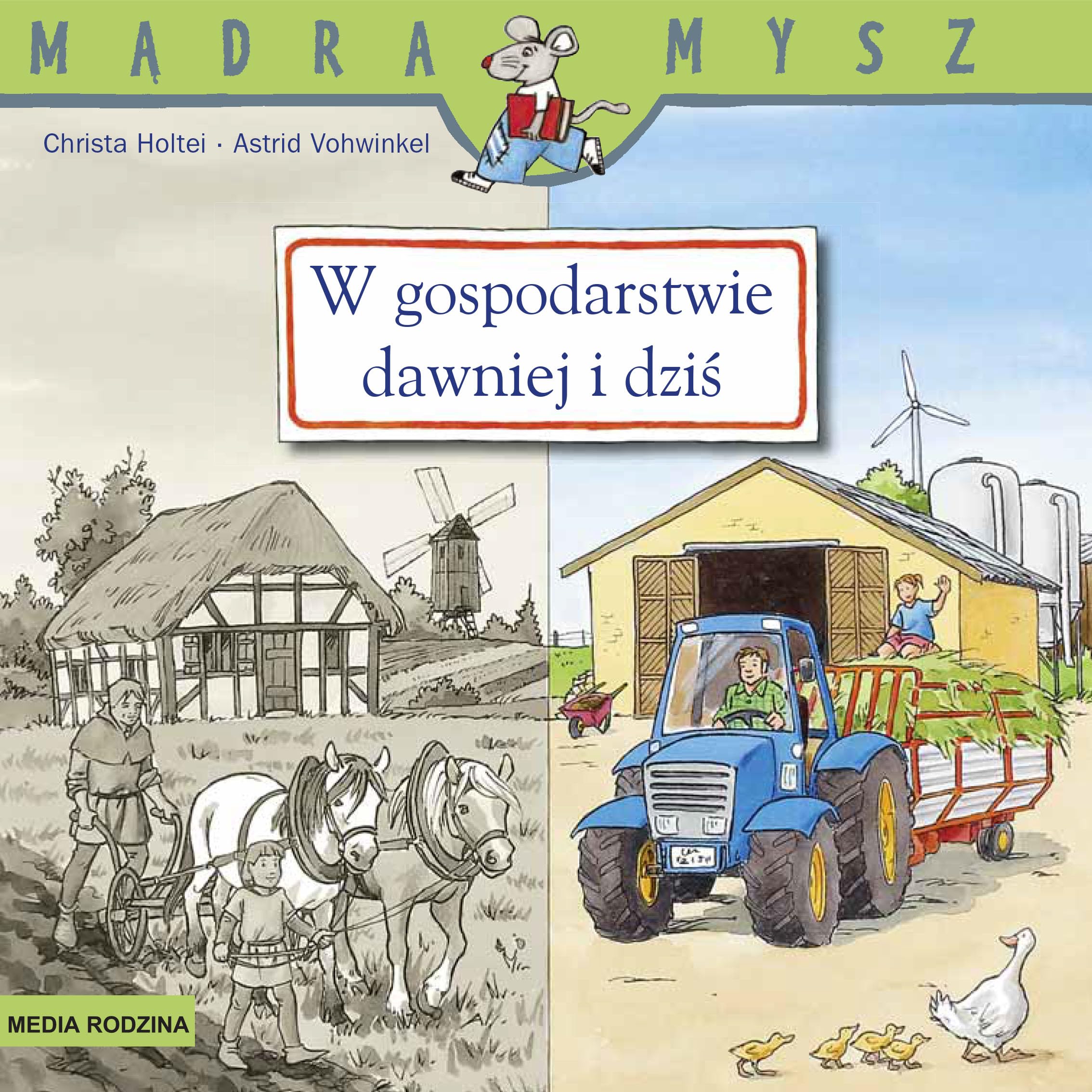 W gospodarstwie dawniej i dziś book