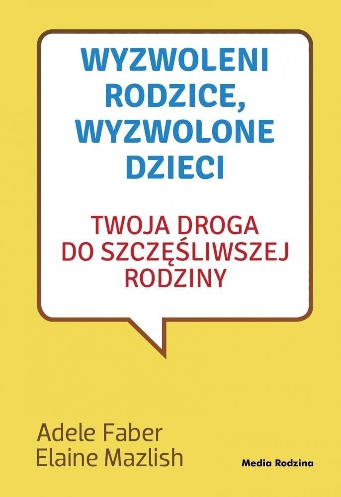 Wyzwoleni rodzice wyzwolone dzieci Social Sciences