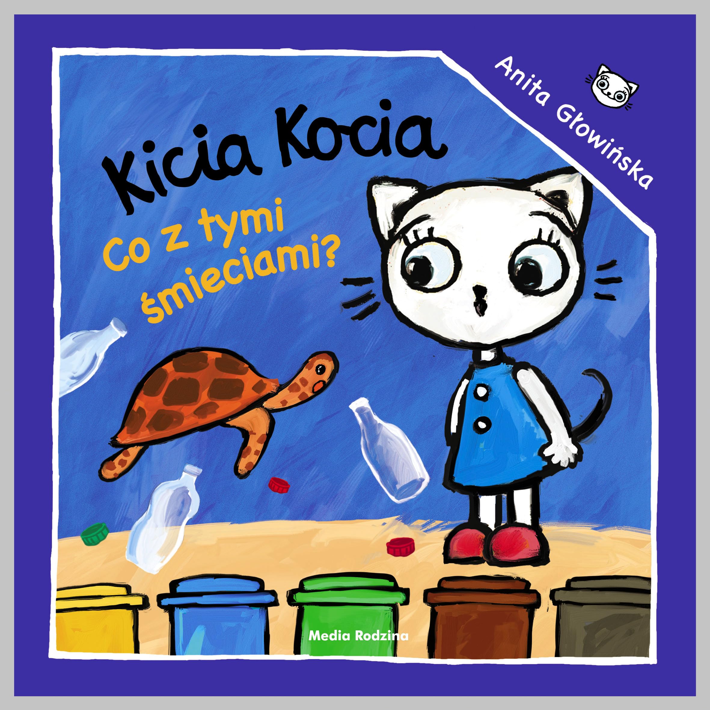 Kicia Kocia Co z tymi śmieciami? Books