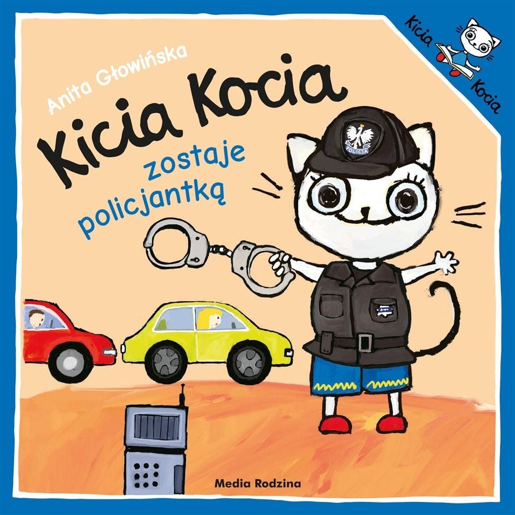 Kicia Kocia zostaje policjantką Books