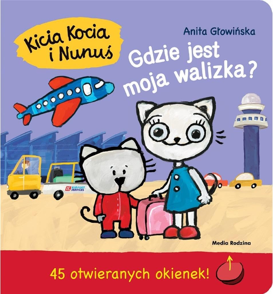 Kicia Kocia i Nunuś. Gdzie jest moja walizka? Books