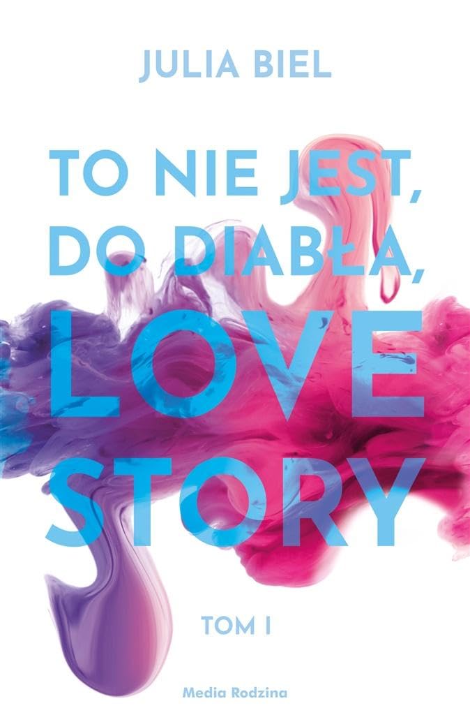 To nie jest do diabła love story! book