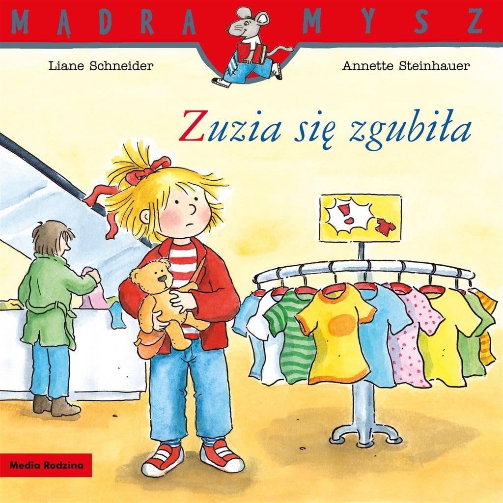 Mądra Mysz. Zuzia się zgubiła Books