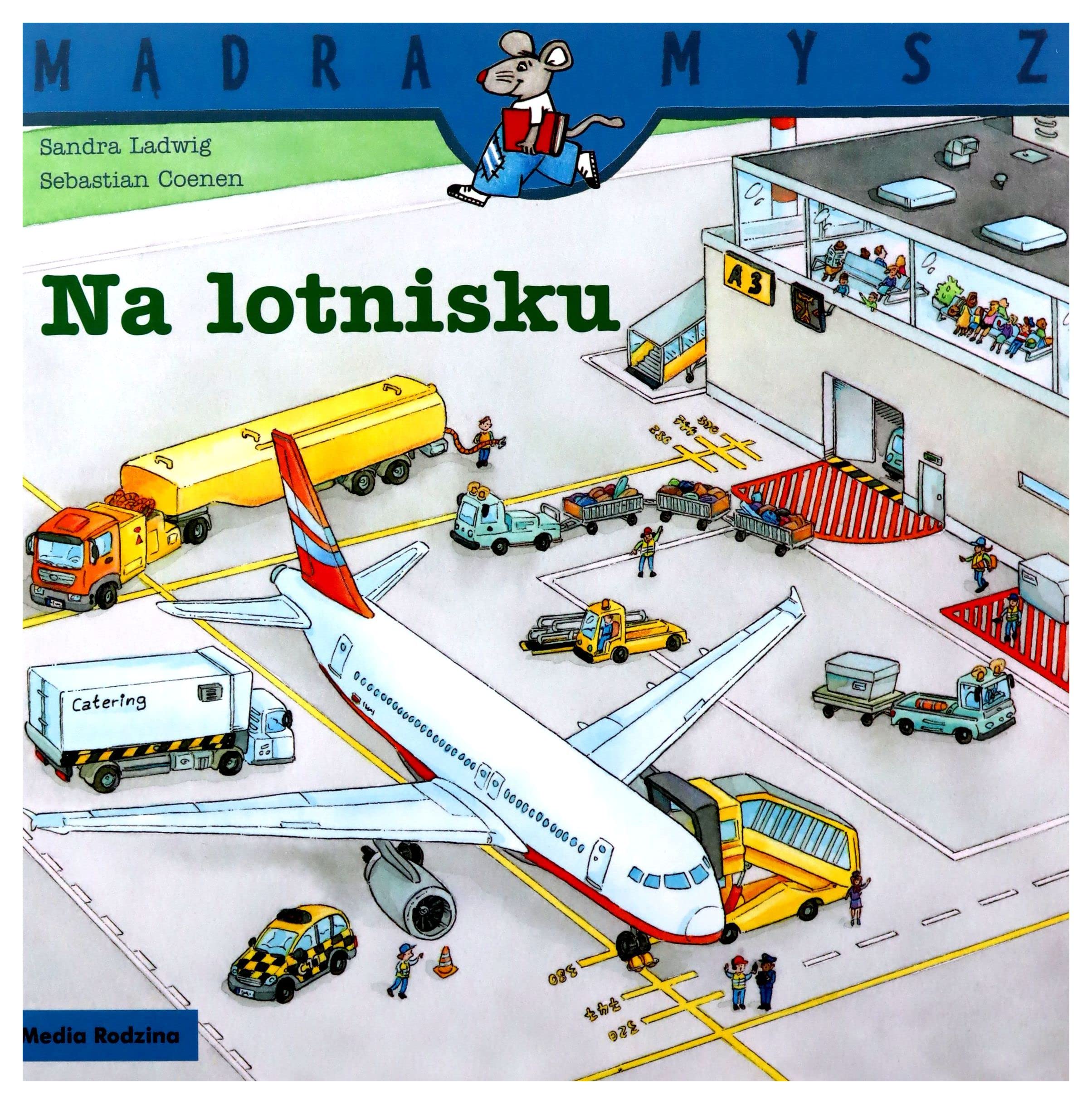 MÄdra Mysz. Na lotnisku - Sandra Ladwig book