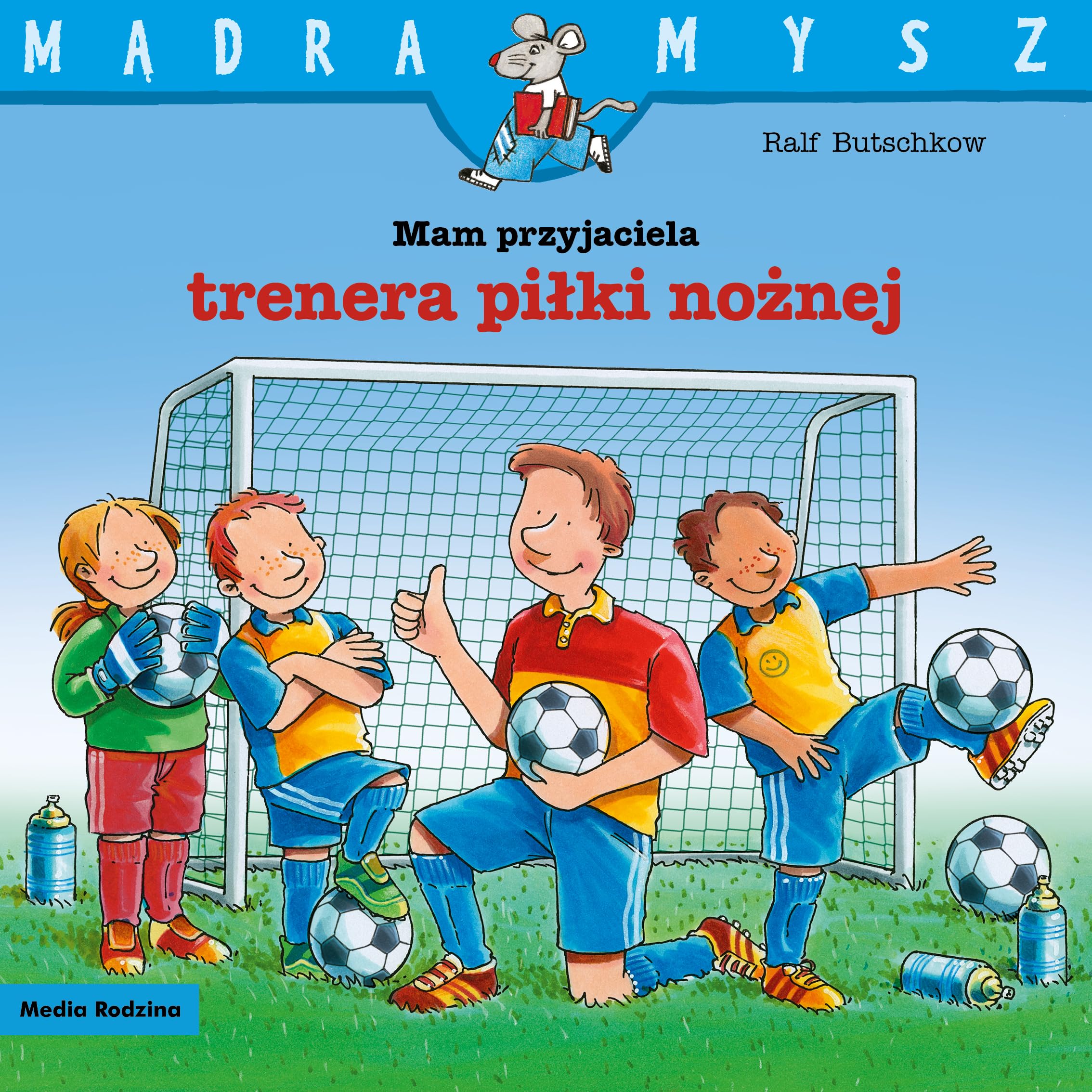 Mam przyjaciela trenera piłki nożnej book