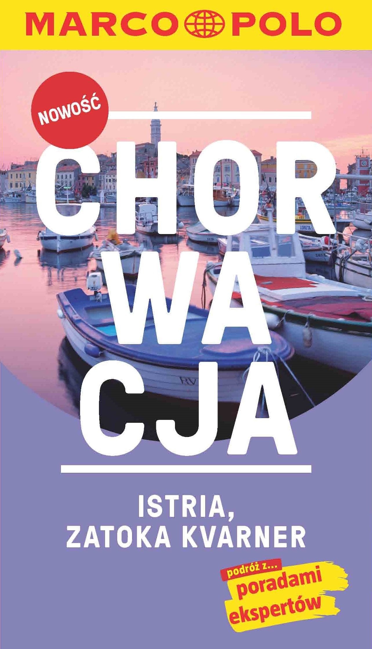 Chorwacja Istria Zatoka Kvarner: Podróż z poradami ekspertów Maps & Plans