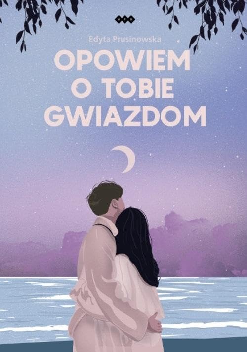 Opowiem o tobie gwiazdom book