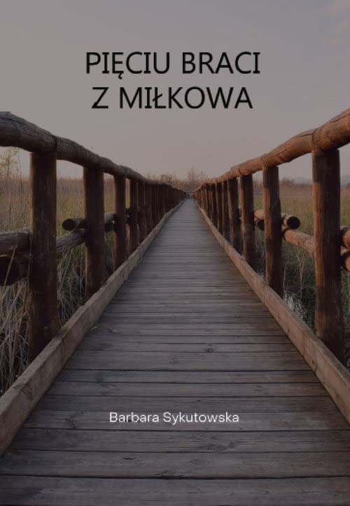 Pięciu braci z Miłkowa Books