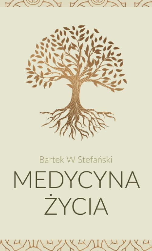 Medycyna życia: Droga do pełni Books