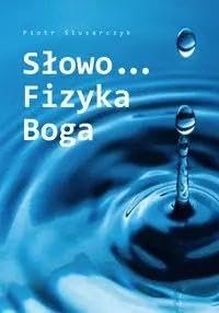 Słowo: Fizyka Boga Books